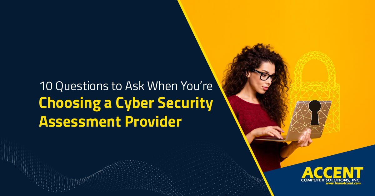 10 Questions To Ask When Youre Choosing A Cyber Security Assessment Provider Vc3 