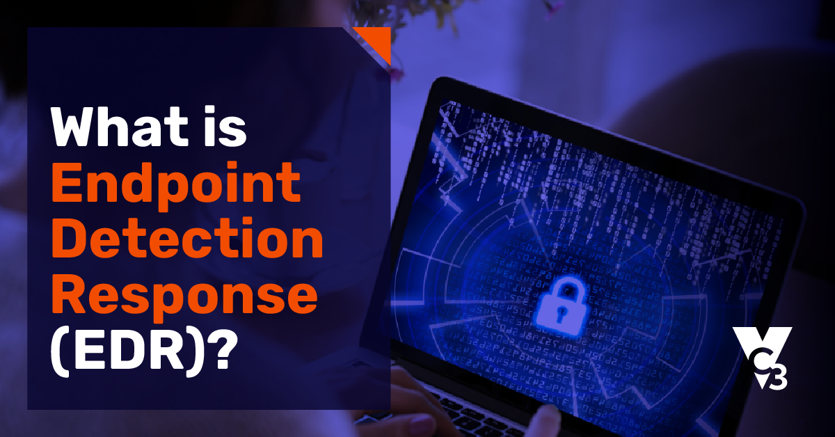 What is Endpoint Detection and Response (EDR)?